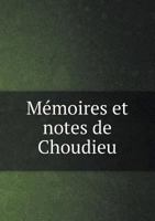 Memoires Et Notes de Choudieu 5519000867 Book Cover