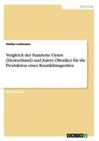 Vergleich der Standorte Oyten (Deutschland) und Ju�rez (Mexiko) f�r die Produktion eines Raumklimager�tes 3656524084 Book Cover