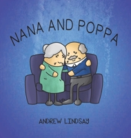 Nana and Poppa 1528924045 Book Cover