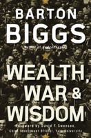 Wealth, War and Wisdom 0470223073 Book Cover