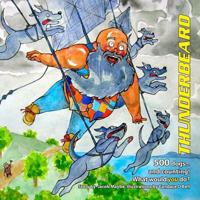 Thunderbeard : 500 Dogs and Counting... what Would You Do? 1726621804 Book Cover