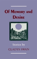 Of Memory and Desire: Stories 0807114804 Book Cover