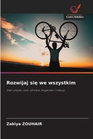 Rozwijaj sie we wszystkim (Polish Edition) 6208646960 Book Cover