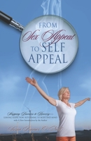 From Sex Appeal to Self Appeal: Stripping Barriers to Recovery—Leaving Addiction, Returning to Body and Mind with A New Introduction by the Author 0972104615 Book Cover