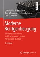 Moderne Röntgenbeugung: Röntgendiffraktometrie für Materialwissenschaftler, Physiker Und Chemiker 3834812196 Book Cover