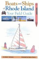 Boats and Ships of Rhode Island: Your Field Guide 1931659087 Book Cover