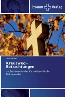 Kreuzweg-Betrachtungen 6138353323 Book Cover