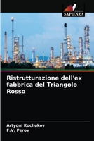 Ristrutturazione dell'ex fabbrica del Triangolo Rosso 6204071688 Book Cover