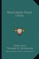Wisconsin Plays 1148265473 Book Cover