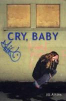 Cry, Baby 1781271879 Book Cover