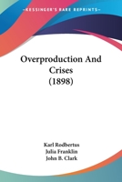 Overproduction and Crises 1017665052 Book Cover