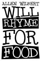 Will Rhyme for Food 1629078409 Book Cover