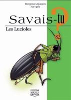 SAVAIS-TU ? LES LUCIOLES (NOIR ET BLANC) 2897628413 Book Cover