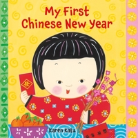 My First Chinese New Year 1250018684 Book Cover