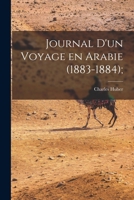 Journal d'un Voyage en Arabie (1883-1884); 1018107355 Book Cover
