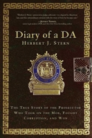 Diary of a DA: The True Story of the Prosecutor Who Took On the Mob, Fought Corruption, and Won 162087167X Book Cover