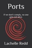 Ports: If we don't comply, no one gets out alive. 1723845000 Book Cover