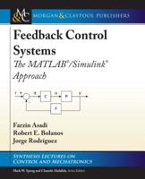 Feedback Control Systems: The MATLAB®/Simulink® Approach 3031007034 Book Cover