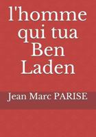 l'homme qui tua Ben Laden 172948591X Book Cover