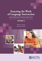 Enacting the Work of Language Instruction, Vol. 2 1942544715 Book Cover