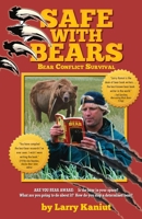 SAFE with Bears: Bear Conflict Survival Guide 1955728062 Book Cover