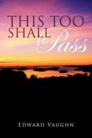 This Too Shall Pass 147591024X Book Cover