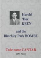 Harold 'Doc' Keen and the Bletchley Park Bombe 0947712429 Book Cover