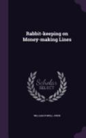 Rabbit-keeping on Money-making Lines 1359729119 Book Cover