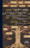 The Wilson Family, Somerset and Barter Hill Branch 1015189806 Book Cover