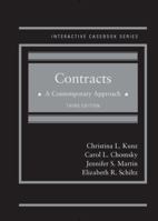 Contracts: A Contemporary Approach (Interactive Casebook Series) 1683288157 Book Cover