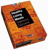 Healthy Living Meals: Colorcards: Sequencing Colorcards 0863889263 Book Cover