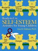 Ready-to-Use Self Esteem Activities for Young Children (J-B Ed: Ready-to-Use Activities) 0876288867 Book Cover