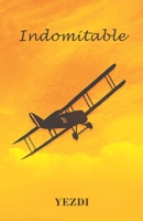 INDOMITABLE 9390040167 Book Cover