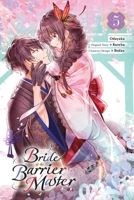 Bride of the Barrier Master, Vol. 5 (manga) (Bride of the Barrier Master (manga), 5) B0FGX79TM2 Book Cover