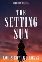 The Setting Sun: Death and Deception on The Bakumatsu Trail 1093408960 Book Cover