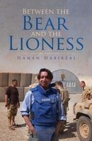Between the Bear and the Lioness 1637673507 Book Cover