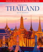 Enchanting Thailand 1906780536 Book Cover