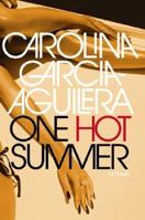 One Hot Summer 0060097876 Book Cover