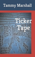 Ticker Tape B09BF53TYX Book Cover