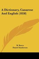 A Dictionary, Canarese And English 1164523775 Book Cover