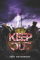 Keep Out 1087964555 Book Cover