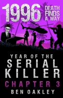 1996: Year of the Serial Killer (Chapter Three) 1671432681 Book Cover