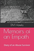 Memoirs of an Empath: Diary of an Abuse Survivor B0BXMV7GCZ Book Cover