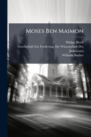 Moses Ben Maimon 1023876000 Book Cover