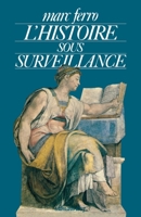 L' histoire sous surveillance 2702113931 Book Cover