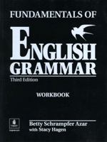 Fundamentals of English Grammar: Workbook 0130136336 Book Cover