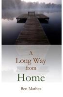 A Long Way from Home 1537431609 Book Cover