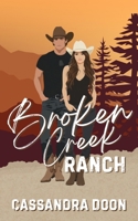 Broken Creek Ranch 1764553411 Book Cover