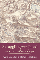 Struggling with Israel in a Marriage B0FWP91PWK Book Cover