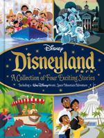 Disney: Disneyland Park A Collection of Four Exciting Stories 1803684666 Book Cover